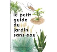 Philippe Collignon – Le Petit guide Jardin sans eau – Poche – First
