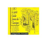 Le Petit Guide Jaune Du Classique