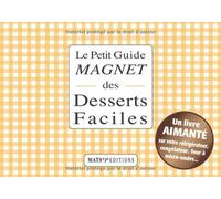 Le petit guide magnet des desserts faciles