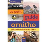 Le Petit guide ornitho Marc Duquet (Auteur), Jean Chevallier (Illustration)
