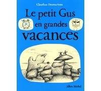Le Petit Gus en grandes vacances