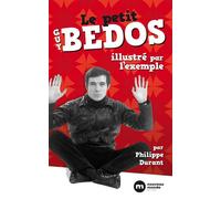 Le petit Guy Bedos illustré par l'exemple - Philippe Durant - Nouveau Monde Eds - broché - Anthologie