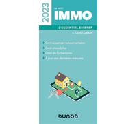 Le petit Immo 2023 L'essentiel en bref 2023 - Evelyne Cornu-Gaidan - Dunod - broché - Etude