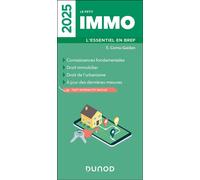 Le petit Immo 2025 L'essentiel en bref - Evelyne Cornu-Gaidan - Dunod - broché - Etude