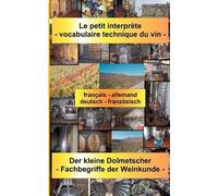 Le Petit Interprète - Vocabulaire Technique Du Vin