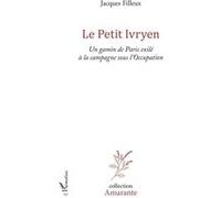 Le Petit Ivryen Jacques Filleux (Auteur)