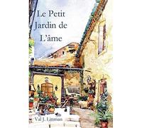 Le Petit Jardin De L'âme