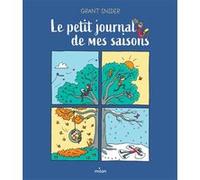 Grant Snider – Le petit journal de mes saisons – Album jeunesse – Cartonné