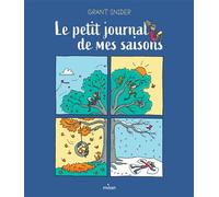 Grant Snider – Le petit journal de mes saisons – Album jeunesse – Cartonné