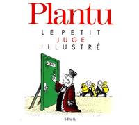 Le Petit Juge illustré - Plantu - Seuil - Bande dessinée