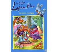 Le petit lapin bleu campe en montagne