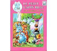 Le petit lapin bleu collection