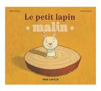 Le Petit Lapin malin Vanessa Gautier (Auteur), Vanessa Gautier (Illustration), Robert Giraud (Auteur)