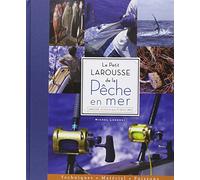 Le petit Larousse de la pêche en mer