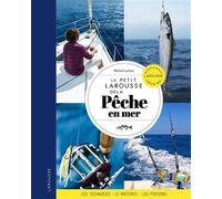 Michel Luchesi – Le Petit Larousse de la pêche en mer – Broché (2022)