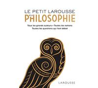 Le Petit Larousse De La Philosophie