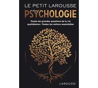 Le Petit Larousse De La Psychologie