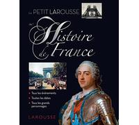 Larousse – Le petit Larousse de l'Histoire de France
