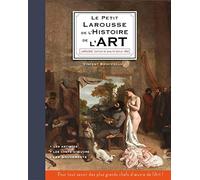 Le Petit Larousse de l'Histoire de l'Art