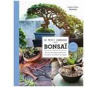 Le Petit Larousse des bonsaï – Plus de 120 espèces à découvrir