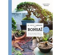 Le Petit Larousse des bonsaï Plus de 120 espèces à découvrir - Isabelle Samson - Larousse - cartonné - Guide