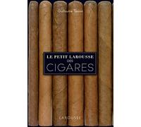 Guillaume Tesson – Le Petit Larousse des cigares – 200 meilleurs cigares classés par terroirs