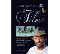 Collectif – Le petit Larousse des Films – Dictionnaire et encyclopédie – Relié