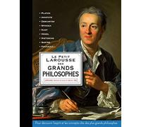 Le Petit Larousse des grands philosophes