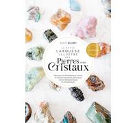 Le Petit Larousse des pierres et des cristaux