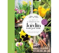 Philippe Ferret – Le petit Larousse du Jardin mois par mois – Broché