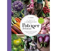 Larousse – Le Petit Larousse du potager débutant – NP