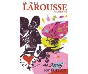 Le Petit Larousse illustré 2005, 100e édition