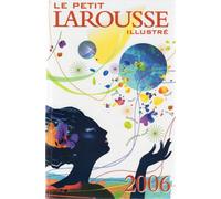 Le Petit Larousse illustré 2006