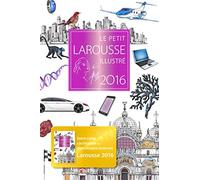 Le petit Larousse illustré: Avec une carte d'activation du dictionnaire Internet