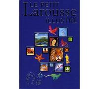 Le Petit Larousse Illustré - Offert En Récompense Scolaire