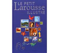 Le petit Larousse illustré - Récompenses scolaires: millésime 2019