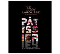 Le Petit Larousse Pâtissier