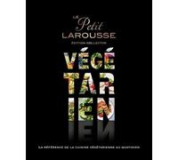 Le Petit Larousse Végétarien