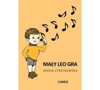 Le petit Léo joue - Maria Strzykowska (Buch auf Polnisch)