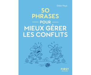 Le Petit livre - 50 phrases pour mieux gérer les conflits