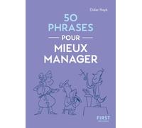 Didier Noyé – Le petit livre – 50 phrases pour mieux manager – Poche