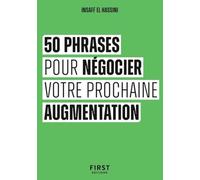 Le Petit livre - 50 phrases pour négocier votre prochaine augmentation