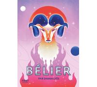 Shana Lyès – Le Petit livre : Bélier – Broché – First