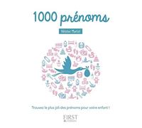 Héloïse Martel – Le Petit Livre de 1 000 prénoms – Guide – First – Poche