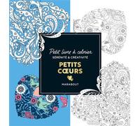 Le petit livre de coloriages - Petits coeurs - Collectif - Marabout - broché - Livre-jeu