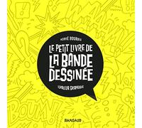 Le Petit Livre de la Bande dessinée – Terreur Graphique – Dargaud – Relié