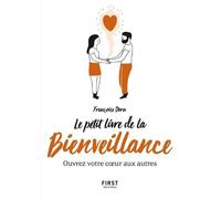 Françoise Dorn – Le Petit Livre de la bienveillance – Ouvrez votre coeur aux autres
