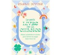 Le petit livre de la chance Sarah Diviné (Auteur), Line Pauvert (Illustration)