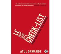 Le petit livre de la check-list Pour bien faire les choses - Atul Gawande - Valor Eds - broché - Guide
