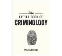 Le petit livre de la criminologie